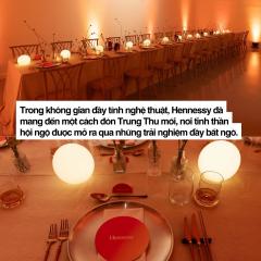 Sự kiện đêm tiệc Trung Thu Hennessy Experience A New Kind of Ceremony — TP.HCM
