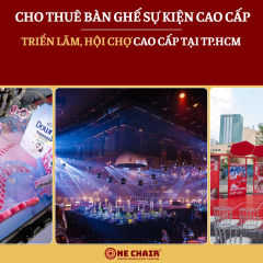 Cho thuê bàn ghế triển lãm, hội chợ cao cấp tại TP.HCM