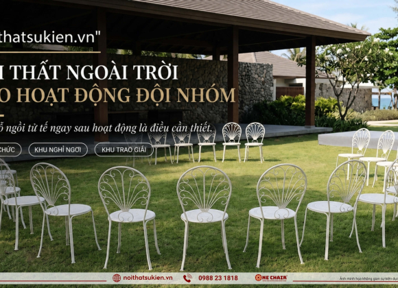 Nội thất ngoài trời cho team building của đoàn MICE