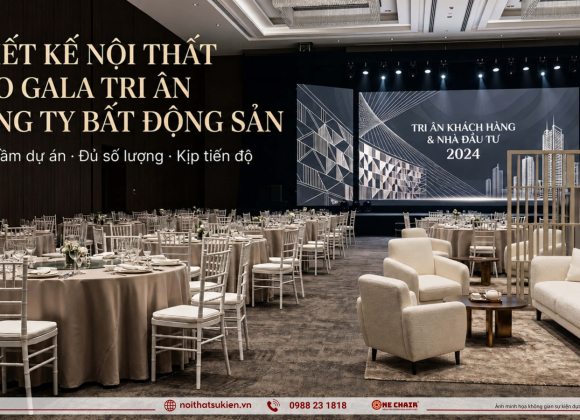 Nội thất gala tri ân cho doanh nghiệp bất động sản