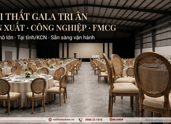 Nội thất gala tri ân cho sản xuất, công nghiệp & FMCG