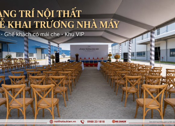 Nội thất & nghi lễ cho lễ khánh thành & động thổ nhà máy