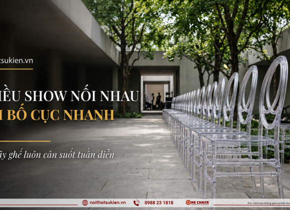 Nội thất & ghế khách mời cho tuần lễ thời trang & show nhà thiết kế