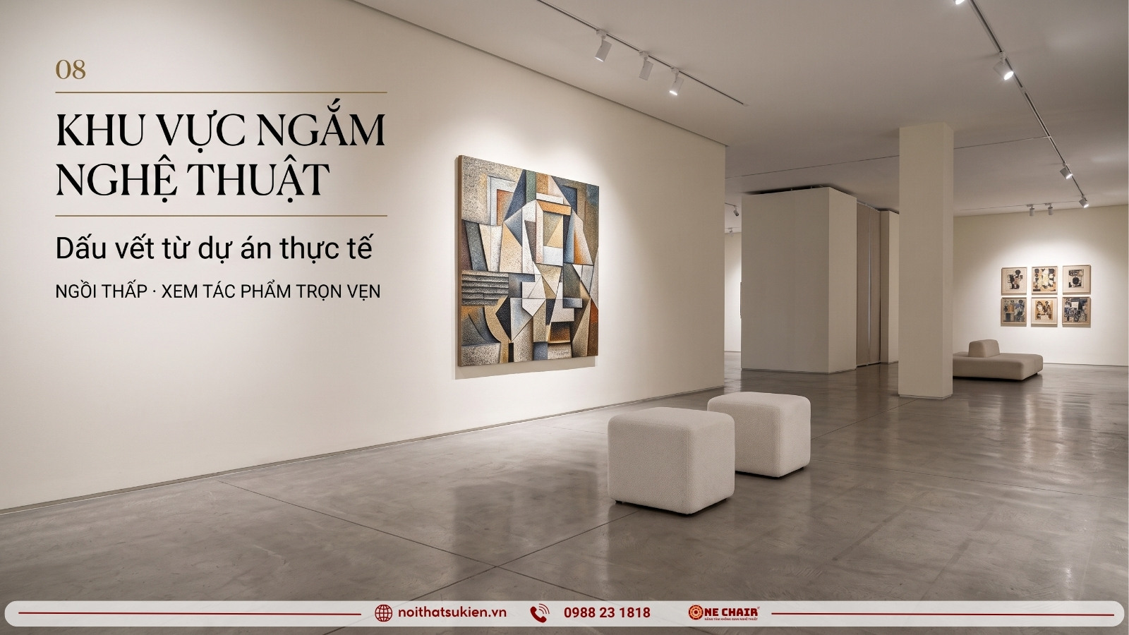 Khu ngắm triển lãm nghệ thuật với ottoman thấp không chắn tầm nhìn