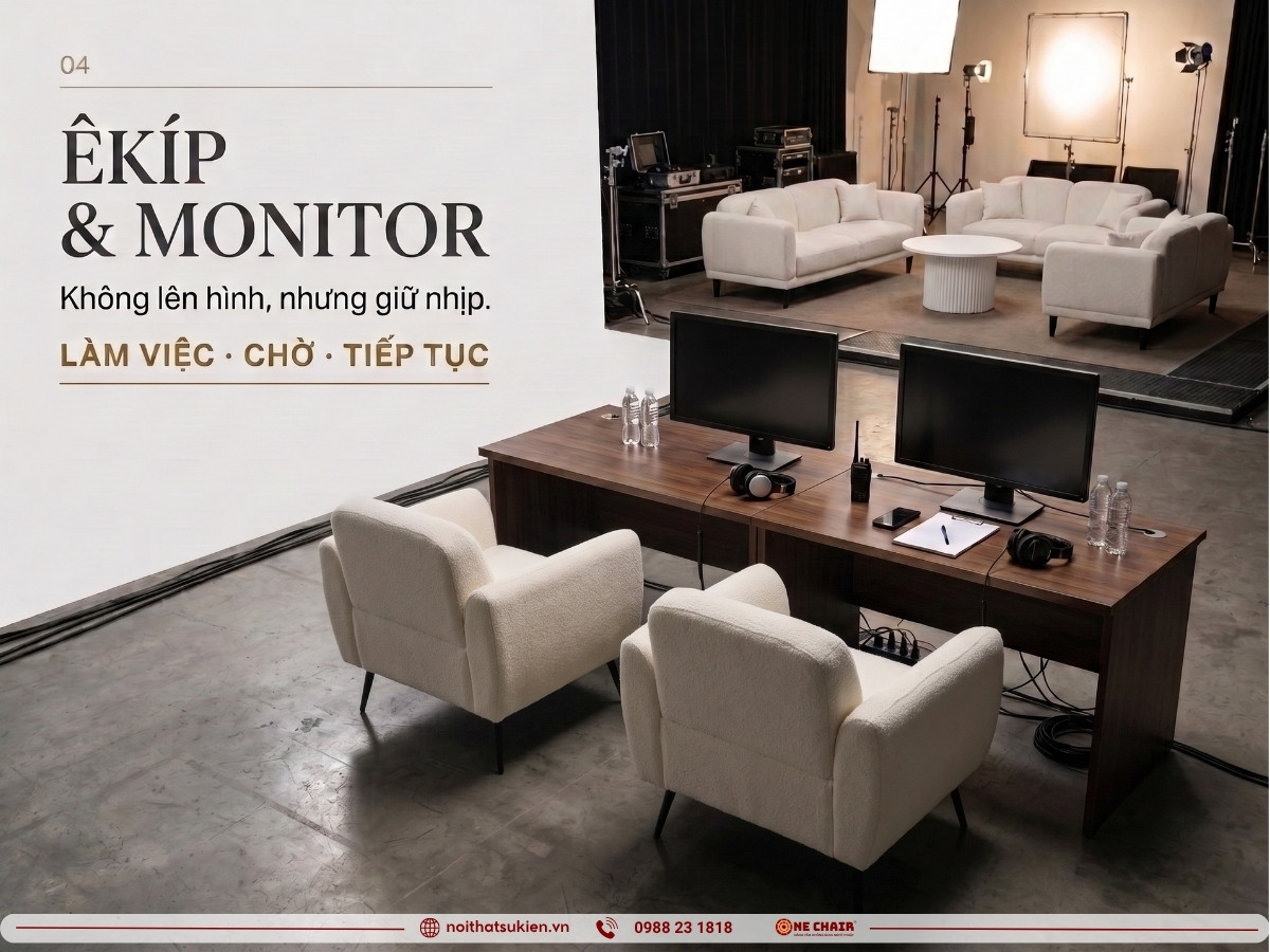 Khu ê-kíp và monitor tại set quay với bàn module, ghế tiệc và sofa lounge khu chờ