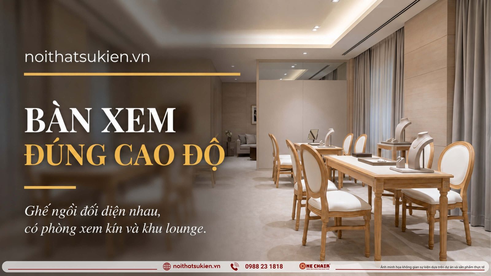 Khong gian trinh dien trang suc ban xem ghe doi dien va phong xem kin cho khach VIP