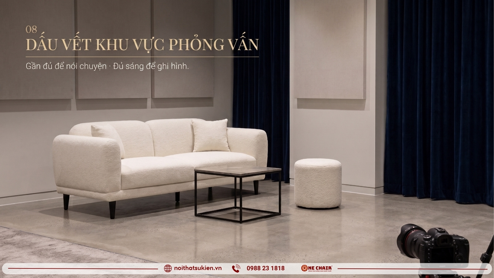 Khu phỏng vấn riêng sau họp báo với sofa module chia cụm