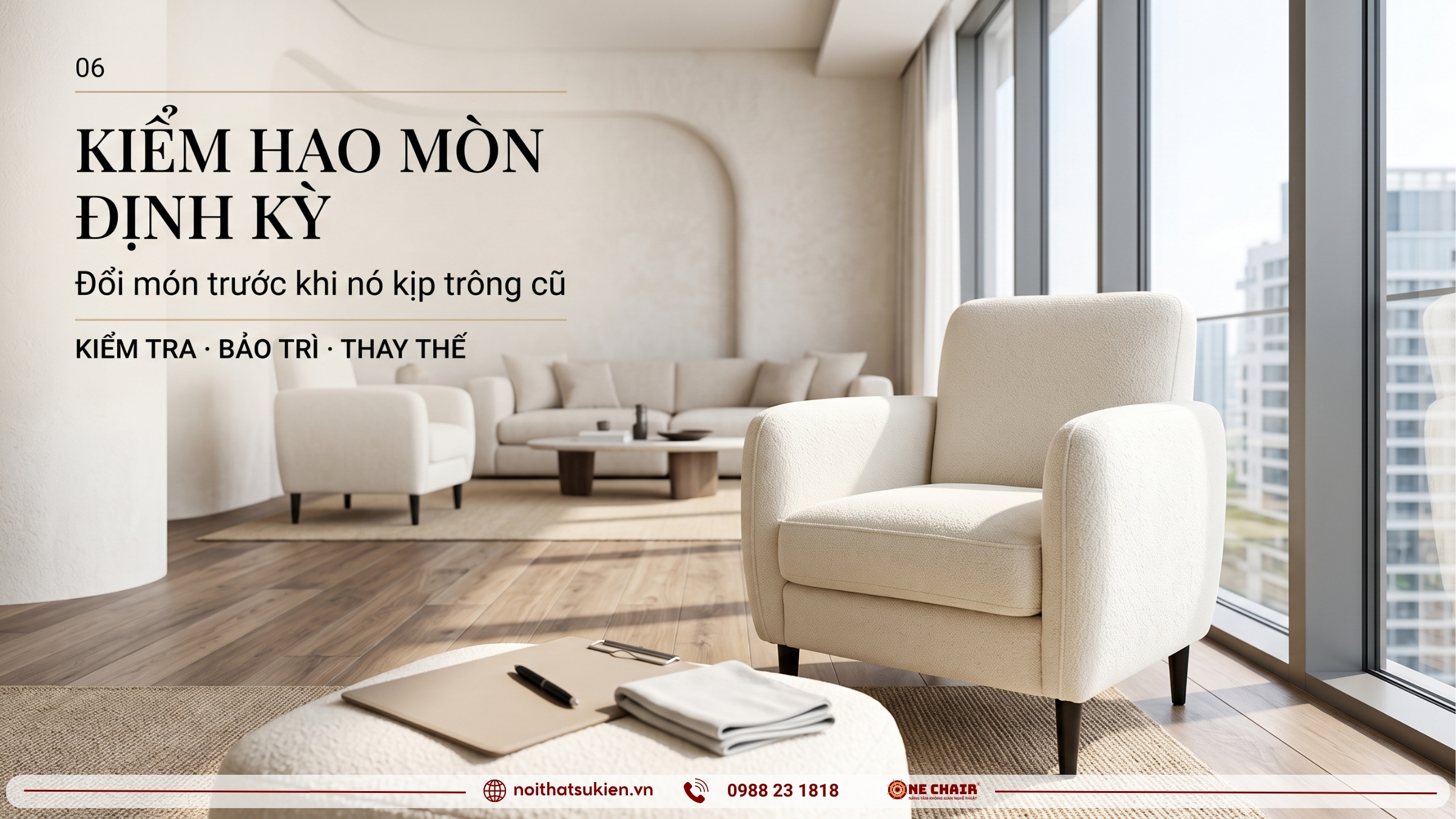 Kiểm hao mòn định kỳ nội thất nhà mẫu sau nhiều tháng đón khách tham quan