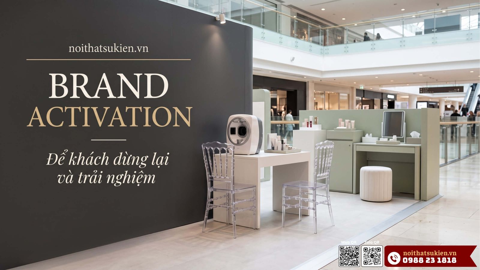 Brand activation la gi khong gian activation trong trung tam thuong mai khach trai nghiem va tu van